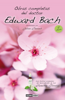 Obras completas del doctor Edward Bach