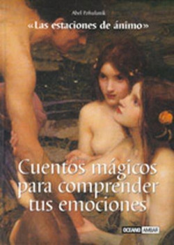 Cuentos mágicos para comprender tus emociones
