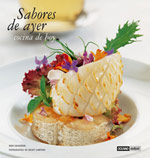Sabores de ayer, cocina de hoy