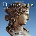 Dioses y mitos de todos los tiempos
