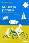 Sol, arena y ciencia