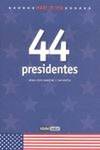 MADE IN USA. 44 Presidentes