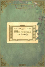 Recetas de bruja:cocina para enamorar