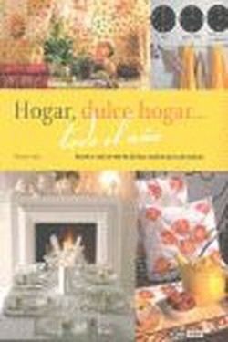 Hogar, dulce hogar... todo el año