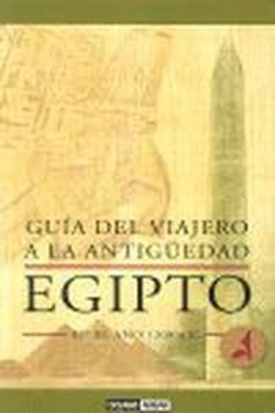 Guía del viajero a la Antigüedad: Egipto en el año 1200 A.C.