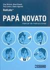 Papá novato: manual de instrucciones