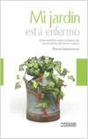 Mi jardín está enfermo