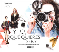 Y tú ¿ qué quieres ser?