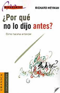 ¿POR QUE NO LO DIJO ANTES