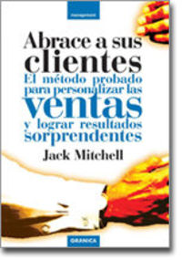 Abrace a sus clientes: metodo probado personalizar ventas