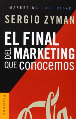 EL FINAL DE MARKETING QUE CONOCEMOS.