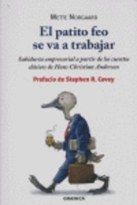 El patito feo se va a trabajar