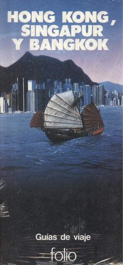 GUIA DE HONG KONG SINGAPUR Y BANG
