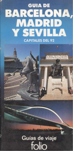 GUIA DE BARCELONA MADRID Y SEVILLA