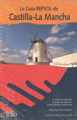 GUIA REPSOL DE CASTILLA-LA MANCHA