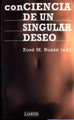 CONCIENCIA DE UN SINGULAR DESEO