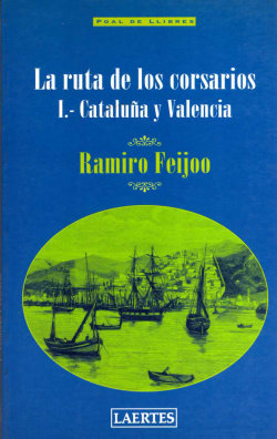 La ruta de los corsarios.