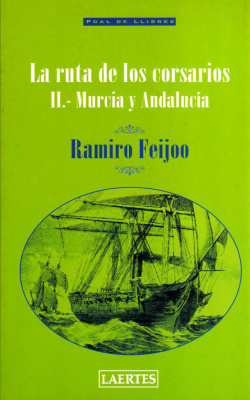 Ruta de los corsarios. volumen II