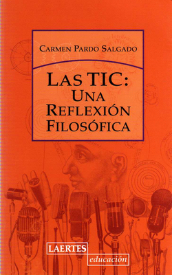 TIC: UNA REFLEXION FILOSOFICA, LAS
