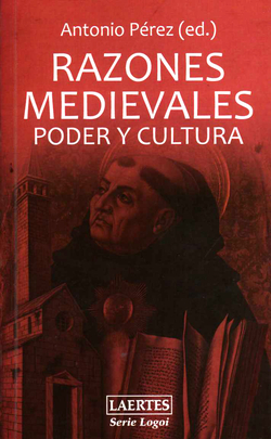 RAZONES MEDIEVALES. PODER Y CULTURA.