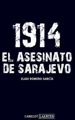 1914: El asesinato de Sarajevo