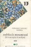 ANDALUCIA MONUMENTAL (DE LA MEZQUITA AL MUDEJAR)