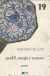 PERFIL, MAGIA Y VERSOS