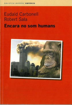 Encara no som humans.