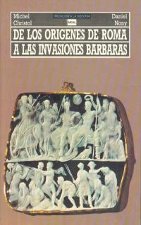 De los origenes roma a invasiones barbaras