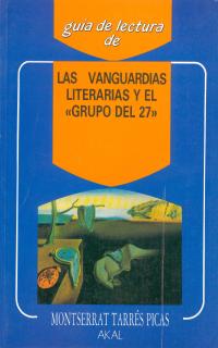 Vanguardias literarias y el grupo del 27