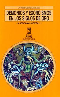 Demonios y exorcismos en Galicia hoy (tomo I)