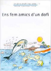 (CAT).ENS FEM AMICS D'UN DOFI (AVENTURES D'EN PAU I LA LAIA)