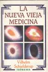 NUEVA VIEJA MEDICINA / LA