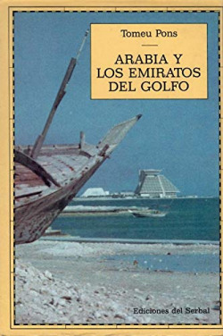 ARABIA Y LOS EMIRATOS DEL GOLFO