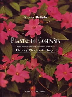 PLANTAS DE COMPAÑIA. ORIGEN, ELECCION, CULTIVO Y DICC.ILUSTR