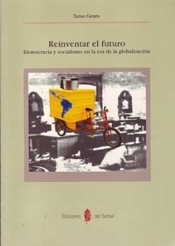 REINVENTAR EL FUTURO. DEMOCRACIA Y SOCIALISMO EN LA ER