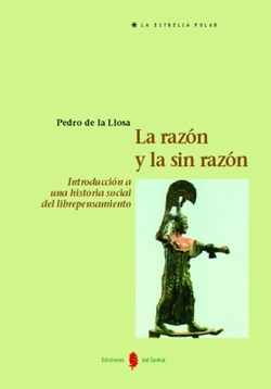 LA RAZON Y LA SINRAZON. INTRO.A UNA HISTORIA SOCIAL DE
