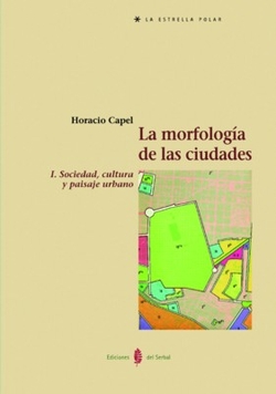 LA MORFOLOGIA DE LAS CIUDADES, I. SOCIEDADD, CULTURA
