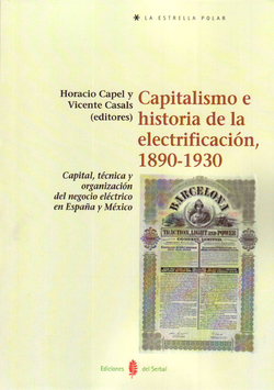 CAPITALISMO E HISTORIA ELECTRIFICACION, 1890-1930