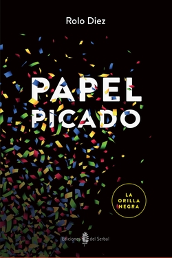 PAPEL PICADO (LA ORILLA NEGRA, 4)
