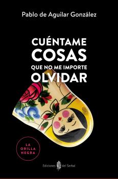CUéNTAME COSAS QUE NO ME IMPORTE OLVIDAR