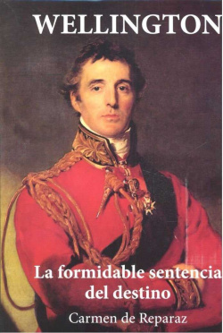 WELLINGTON.LA FORMIDABLE SENTENCIA DEL DESTINO