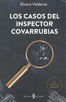 LOS CASOS DEL INSPECTOR COVARRUBIAS