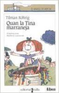 Quan la Tina marraneja