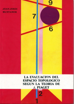 LA EVALUACION DEL ESPACIO TOPOLOGICO SEGUN LA TEORIA DE J. P
