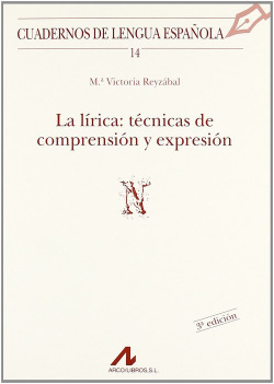 La lírica: técnicas de comprensión y expresión