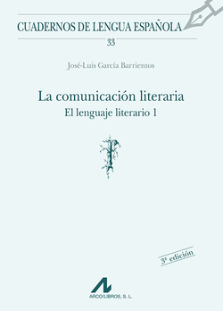La comunicación literaria, El lenguaje literario.