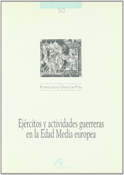 Ejércitos y actividades guerreras en la edad media europea