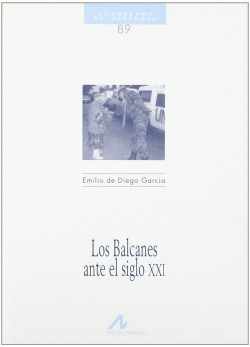 Los Balcanes ante el siglo XXI