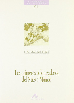 91.Los primeros colonizadores del nuevo mundo.